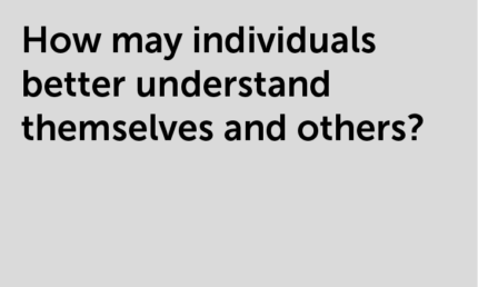 How may individuals better understand themselves and others?
